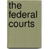 The Federal Courts
