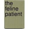 The Feline Patient door Mitchell Crystal