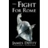 The Fight for Rome
