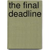 The Final Deadline door Chris Glaser