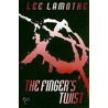 The Finger's Twist door Lee Lamothe