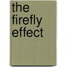 The Firefly Effect door Kimberly Douglas