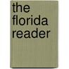 The Florida Reader door Maurice O'Sullivan