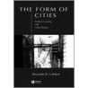 The Form of Cities by Alexander R. Cuthbert