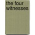 The Four Witnesses