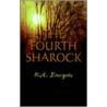 The Fourth Sharock by R.A. Bourgeois