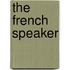 The French Speaker