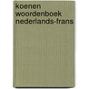 Koenen Woordenboek Nederlands-Frans door Koenen