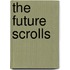 The Future Scrolls