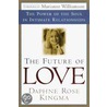 The Future of Love by Daphne Rose Kingma