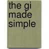 The Gi Made Simple by Sherry Torkos