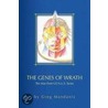 The Genes Of Wrath door Gregory P. Mandanis