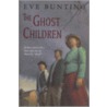 The Ghost Children door Eve Bunting