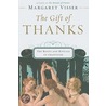 The Gift of Thanks by Margaret Visser