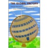 The Global Factory door Kenneth Flamm