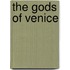 The Gods Of Venice