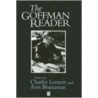 The Goffman Reader door Erving Goffman