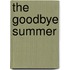 The Goodbye Summer