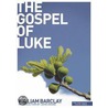 The Gospel Of Luke door William Barclay
