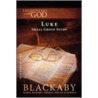 The Gospel of Luke by Henry Blackaby