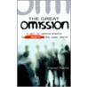 The Great Omission door Trevor Harris
