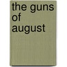 The Guns of August door Barbara Wertheim Tuchman