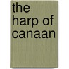 The Harp Of Canaan door John Douglas Borthwick