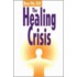 The Healing Crisis