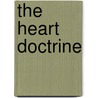 The Heart Doctrine door Onbekend
