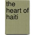 The Heart of Haiti