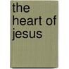 The Heart of Jesus door Jane L. Fryar