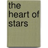 The Heart of Stars door Kate Forsyth
