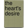 The Heart's Desire door Nahid Rachlin