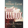 The Hilliker Curse door James Ellroy