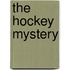 The Hockey Mystery