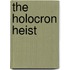 The Holocron Heist
