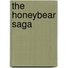 The Honeybear Saga door Roberto Flores