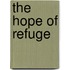 The Hope of Refuge