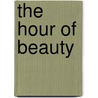 The Hour Of Beauty by William Sharp