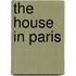 The House In Paris