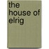 The House Of Elrig