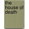 The House of Death door Paul Doherty