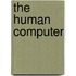 The Human Computer