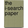 The I-Search Paper door Ken Macrorie