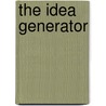 The Idea Generator by Ken Hudson