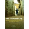 The Inclusive City by Aprodicio A. Laquian