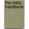 The India Handbook door C. Steven La Rue