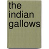 The Indian Gallows door William Henry Rhodes