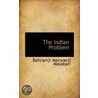 The Indian Problem door Behramji Merwanji Malabari