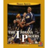 The Indiana Pacers by Mark Stewart